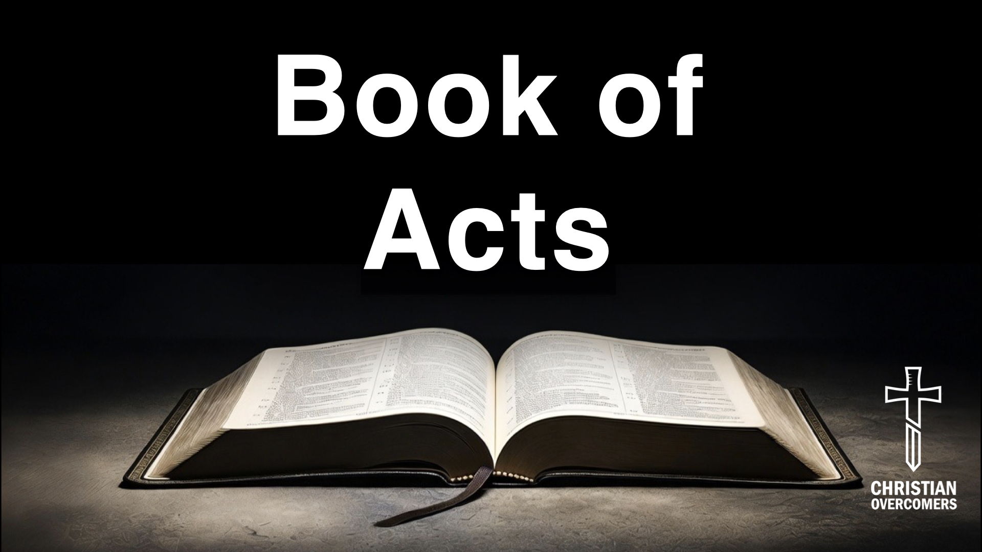 The Book of Acts - Verse by Verse Bible Study with Pastor Ben Heath